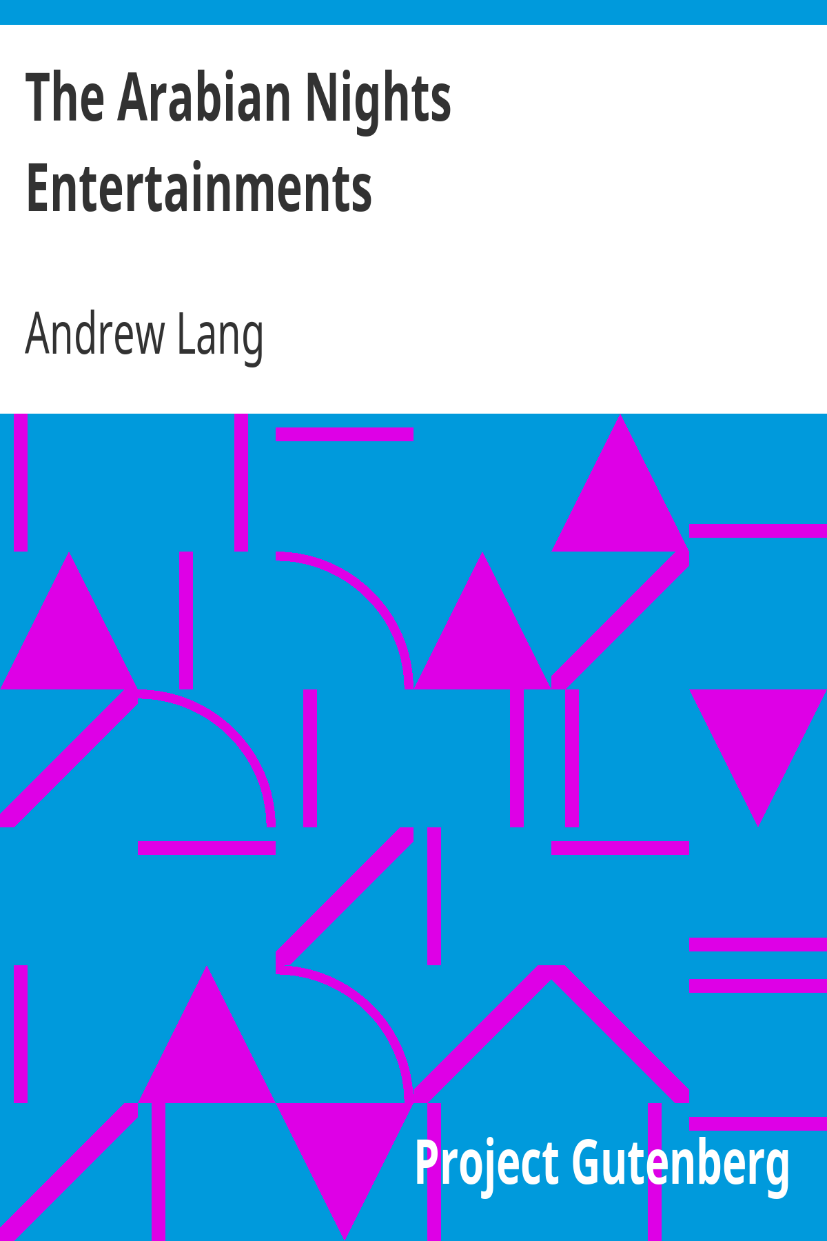 Book cover for The Arabian Nights Entertainments