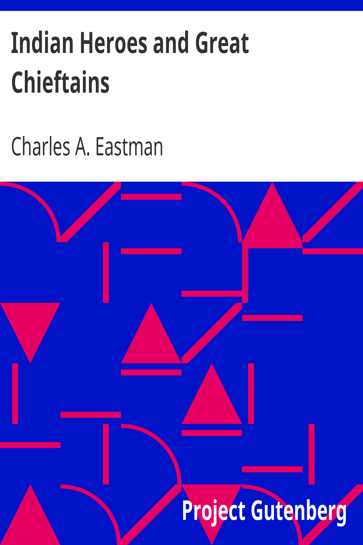 Book cover for Indian Heroes and Great Chieftains