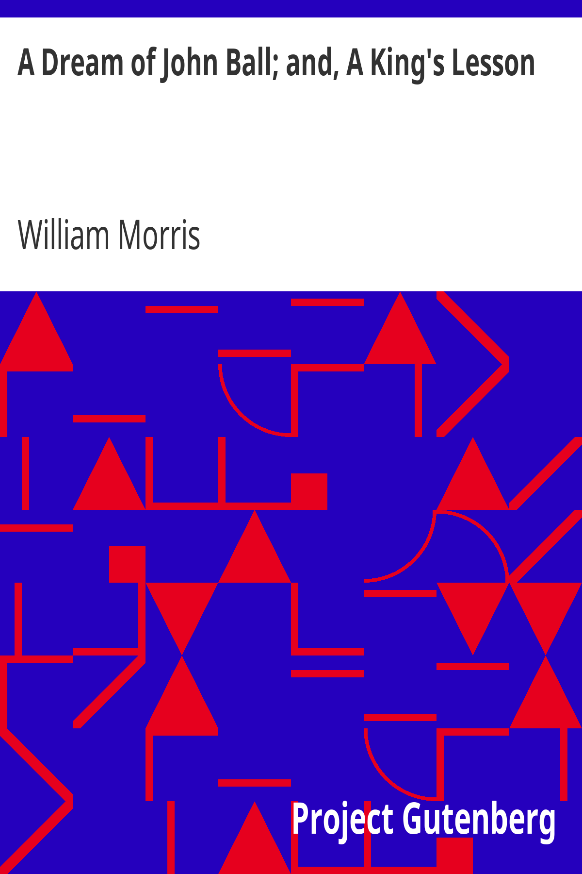 Book cover for A Dream of John Ball; and, A King's Lesson