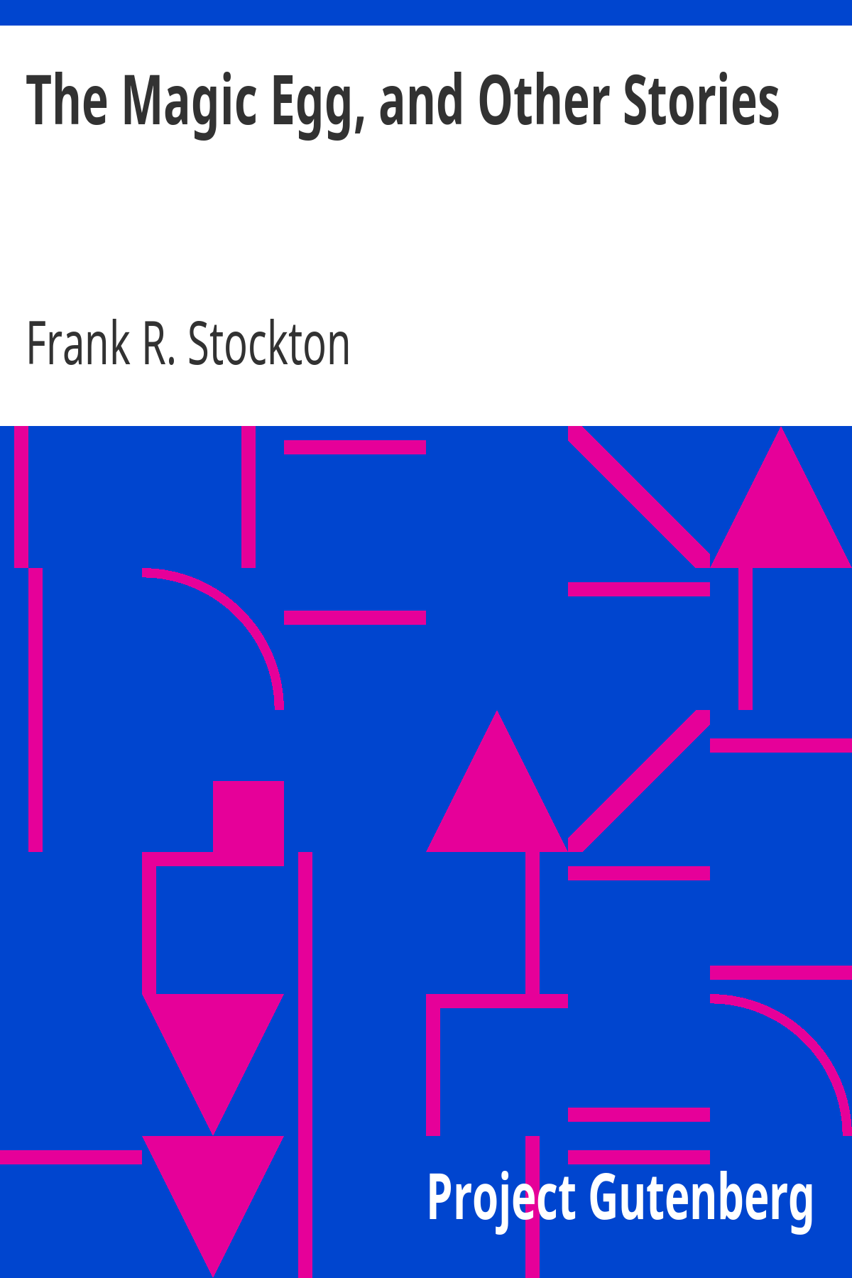 Book cover for The Magic Egg, and Other Stories