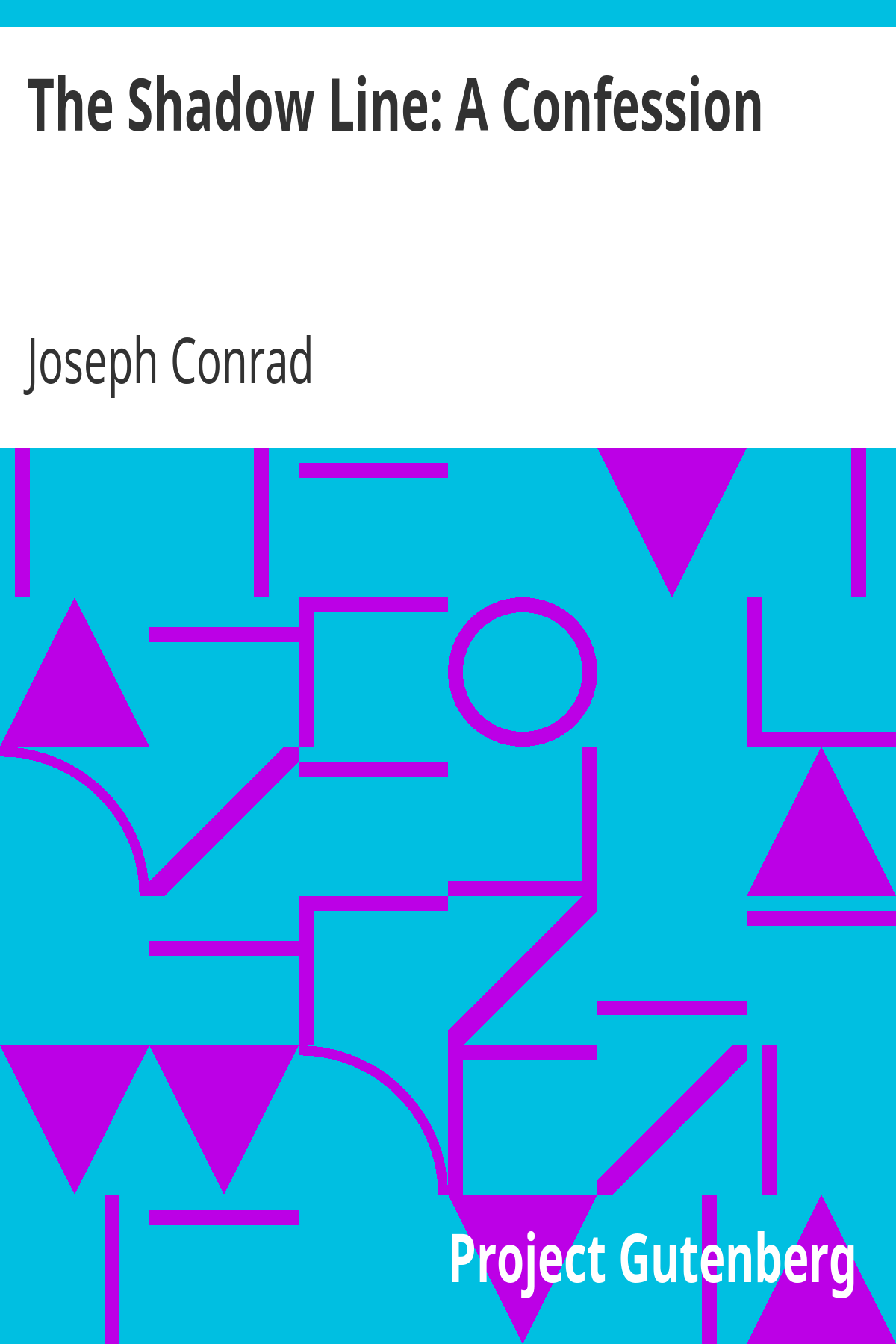 Book cover for The Shadow Line: A Confession