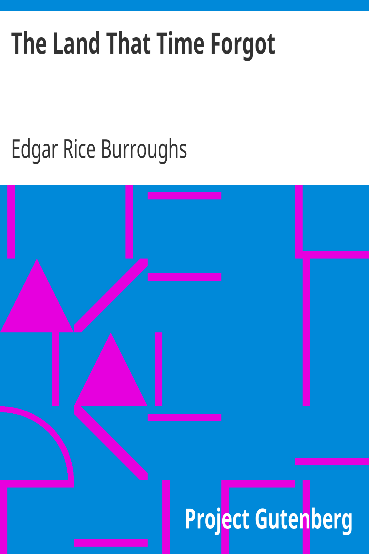 Book cover for The Land That Time Forgot