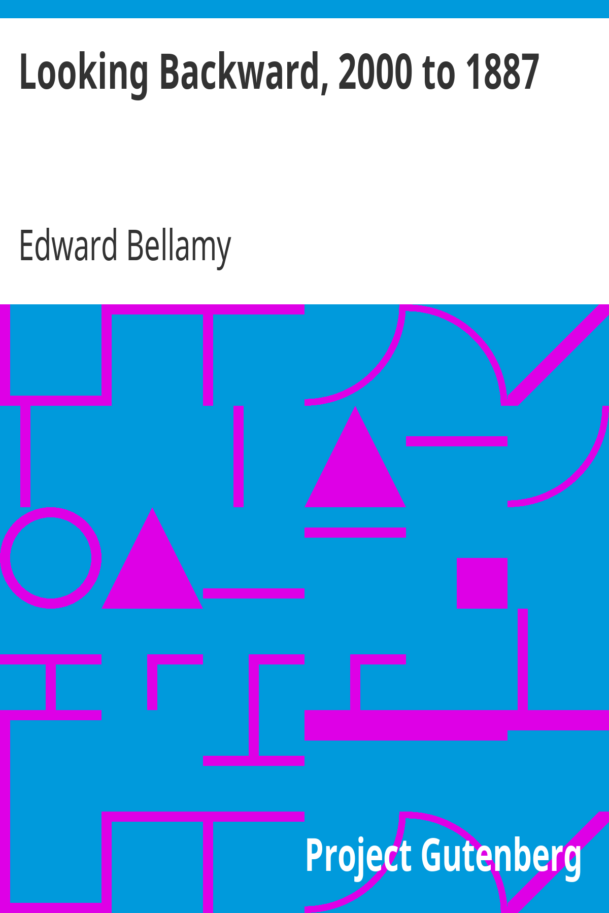 Book cover for Looking Backward, 2000 to 1887