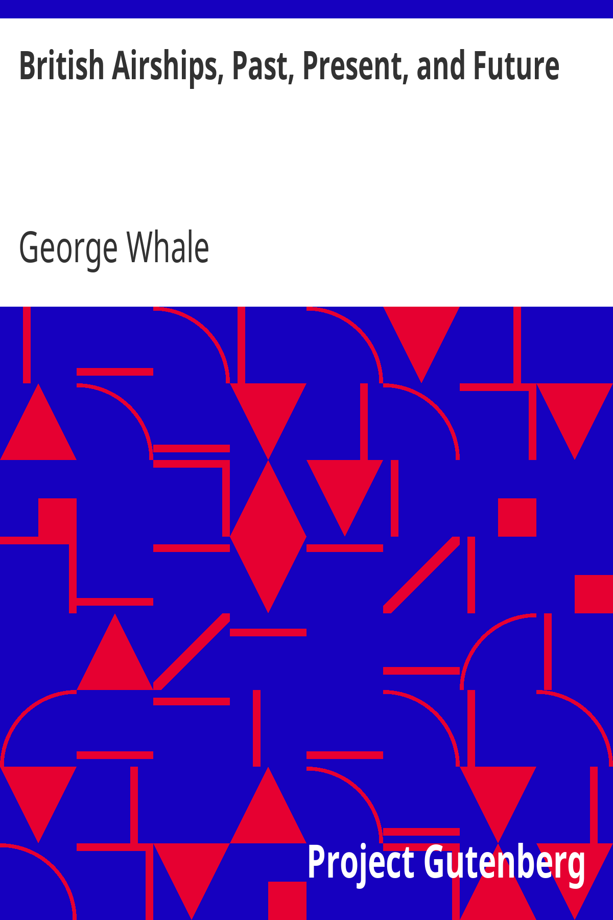Book cover for British Airships, Past, Present, and Future