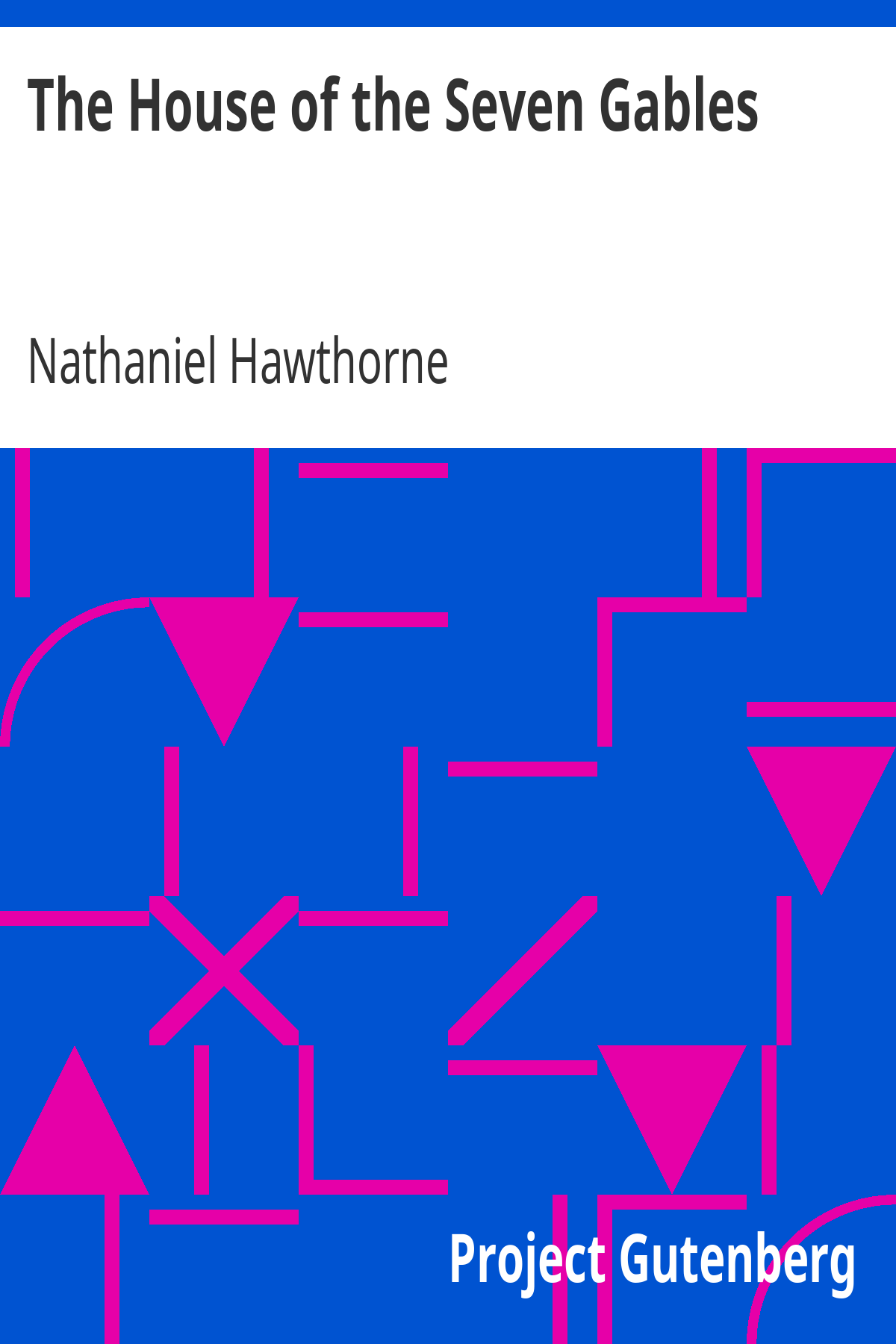 Book cover for The House of the Seven Gables