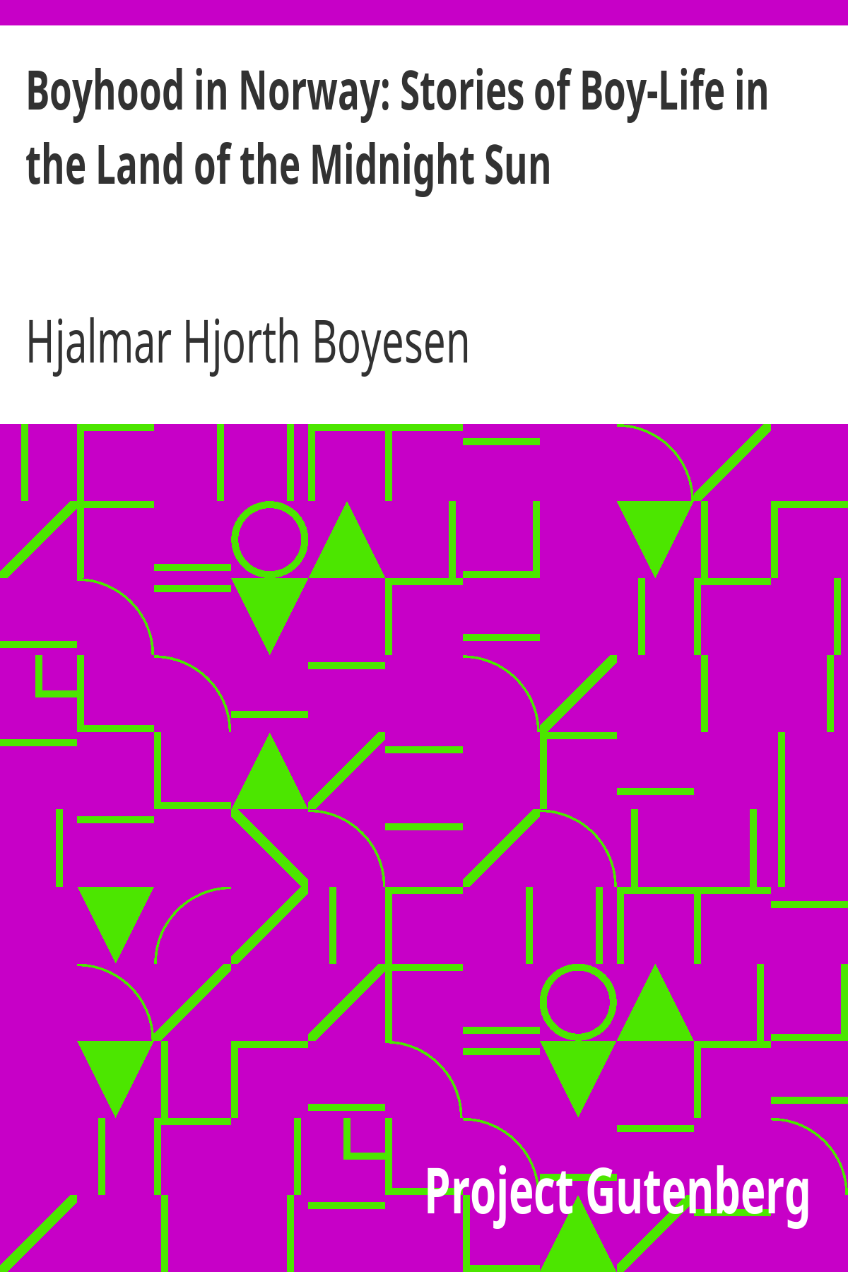 Book cover for Boyhood in Norway: Stories of Boy-Life in the Land of the Midnight Sun