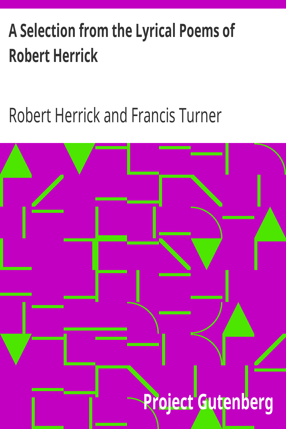 Book cover for A Selection from the Lyrical Poems of Robert Herrick