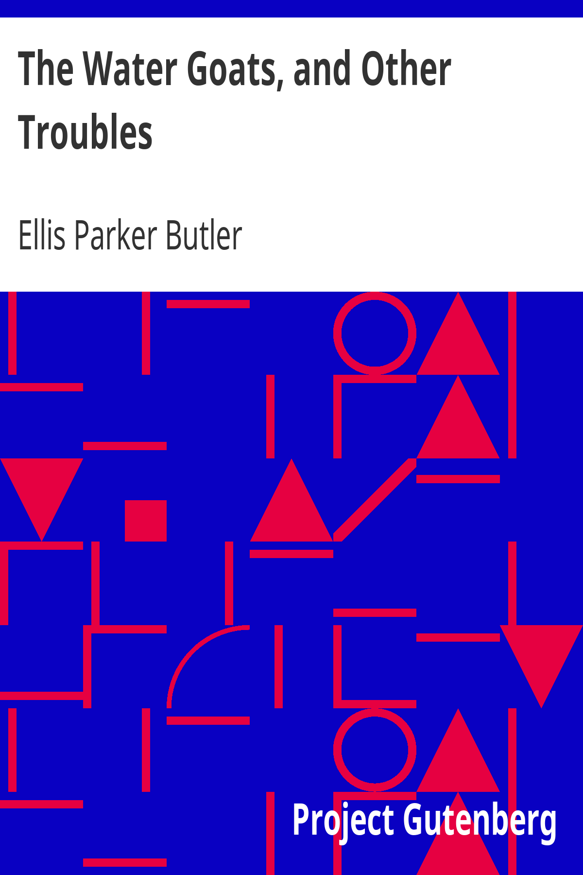 Book cover for The Water Goats, and Other Troubles