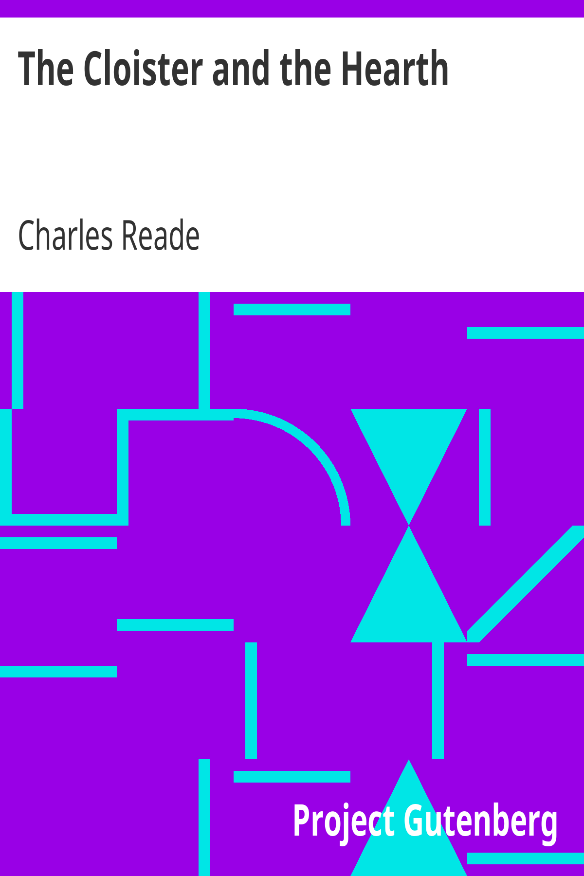 Book cover for The Cloister and the Hearth