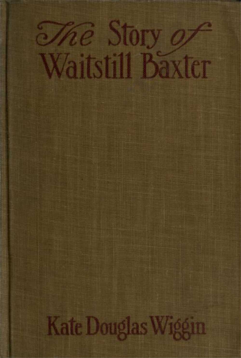 Book cover for The Story of Waitstill Baxter