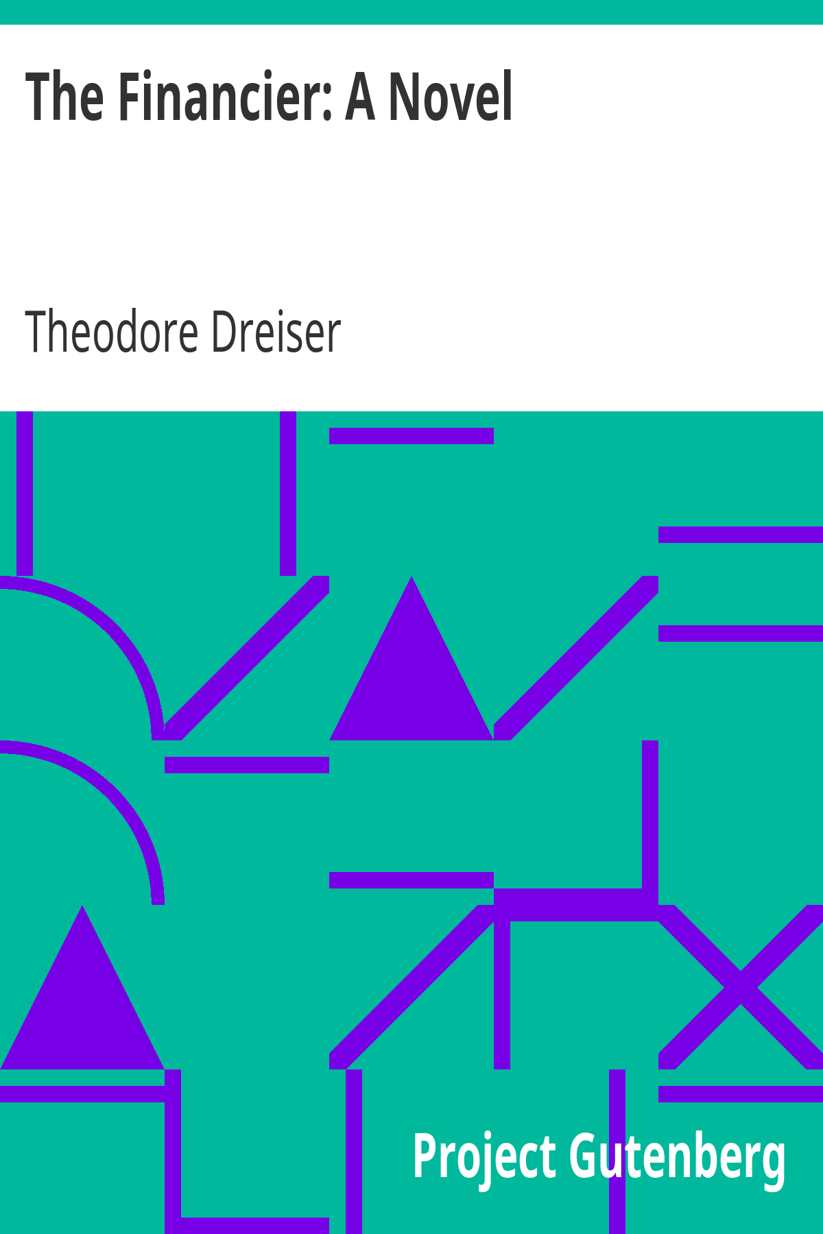 Book cover for The Financier: A Novel