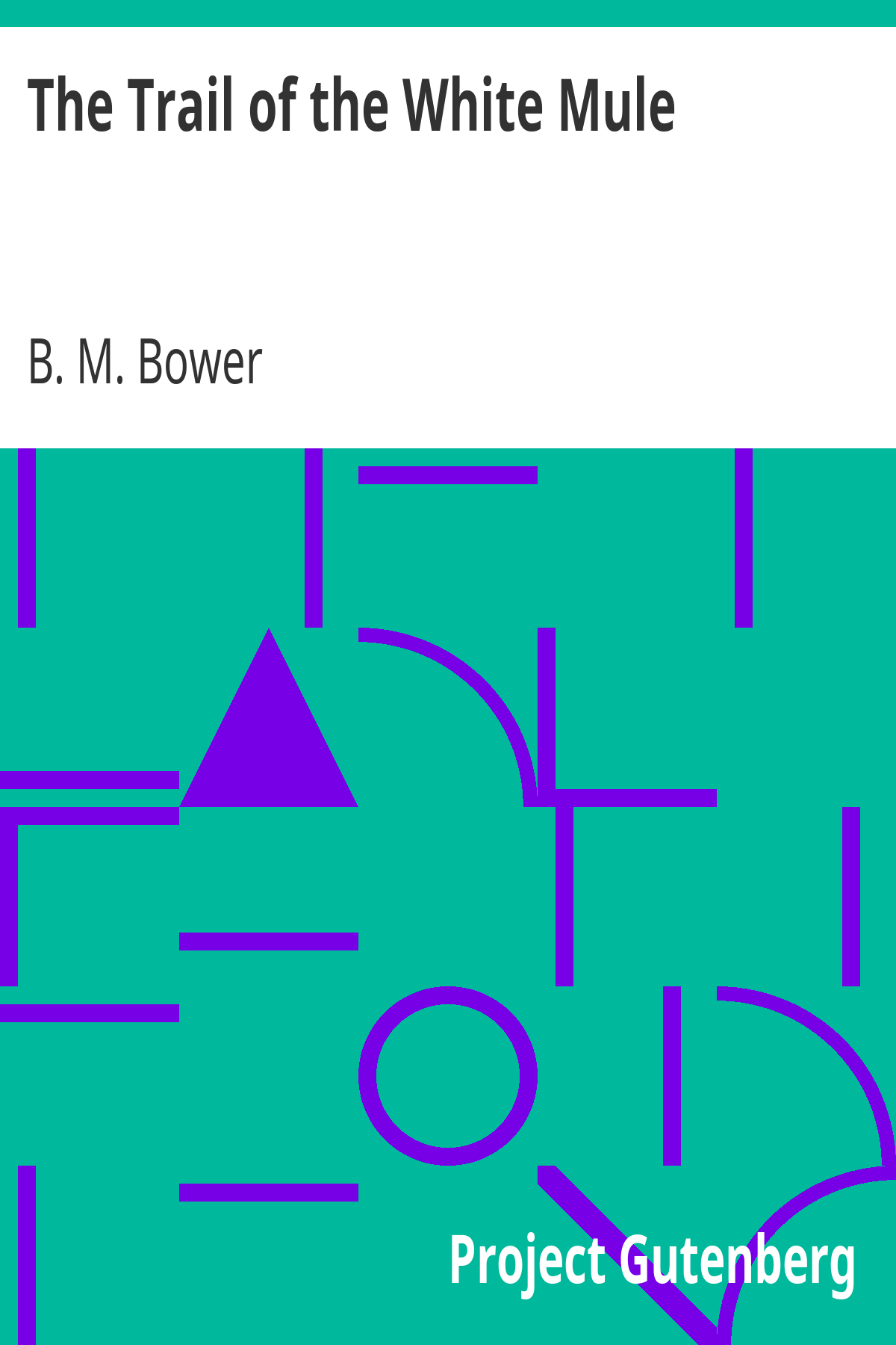 Book cover for The Trail of the White Mule