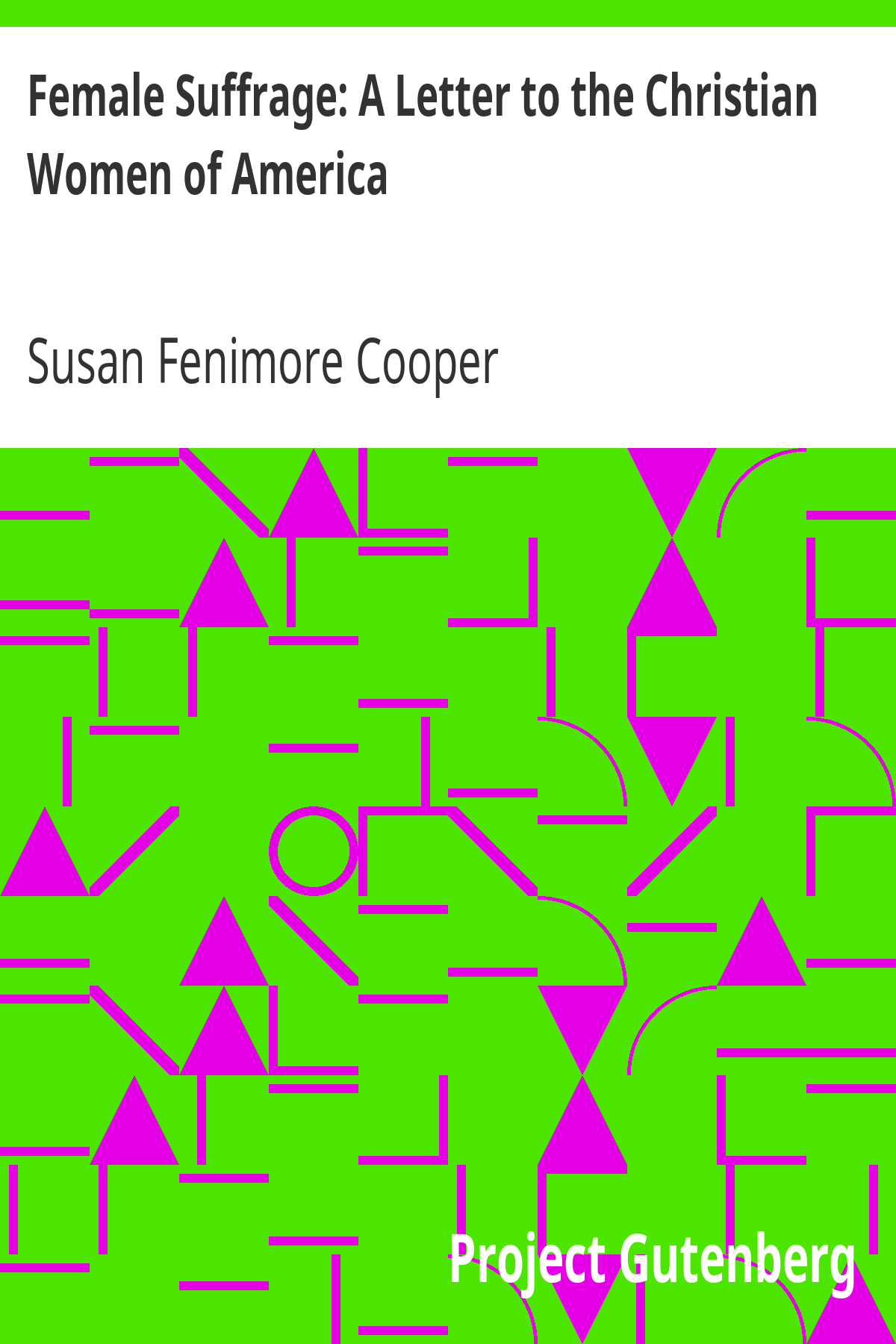 Book cover for Female Suffrage: A Letter to the Christian Women of America