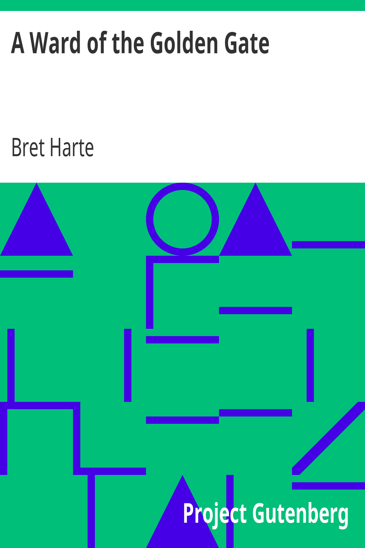 Book cover for A Ward of the Golden Gate