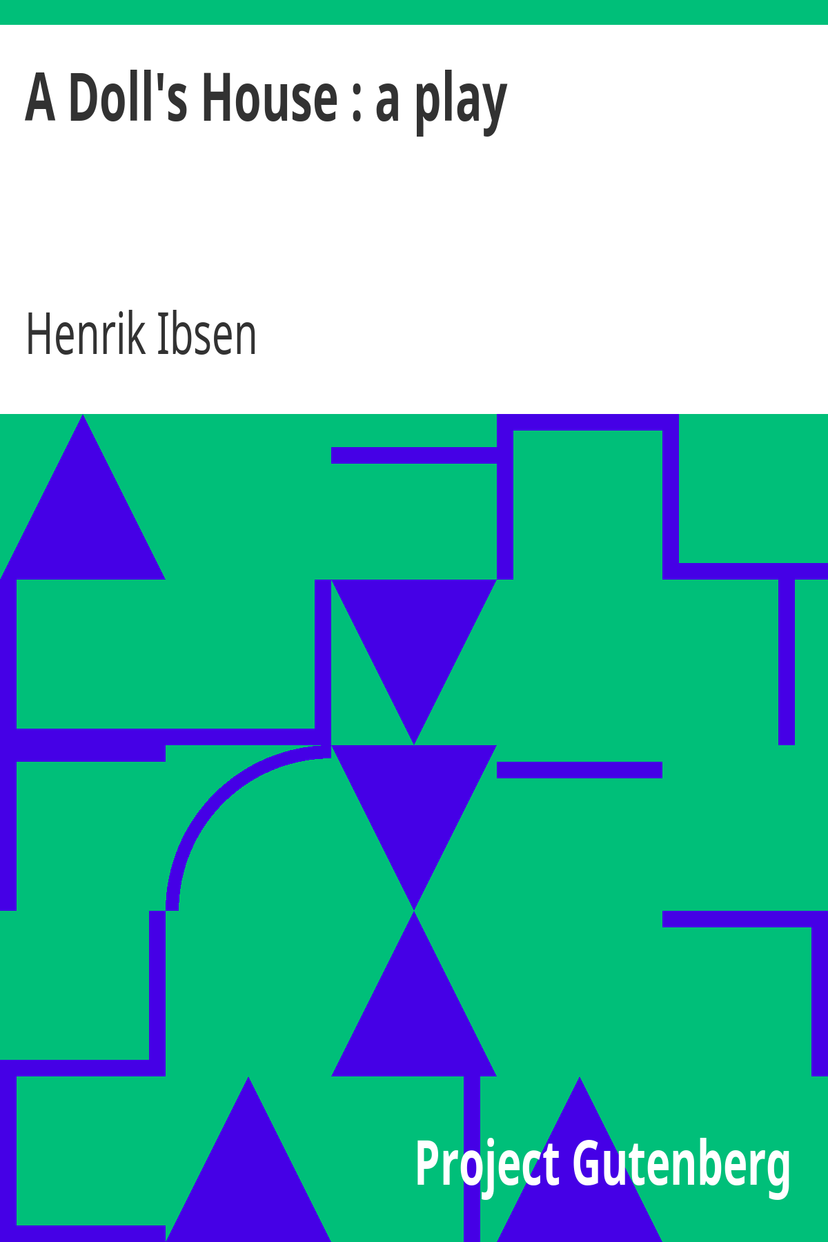 Book cover for A Doll's House : a play