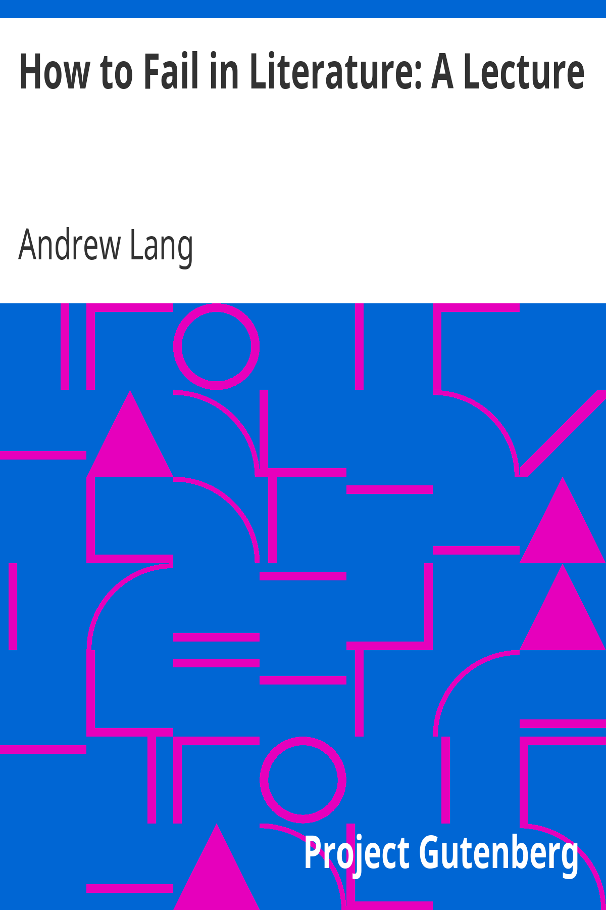 Book cover for How to Fail in Literature: A Lecture