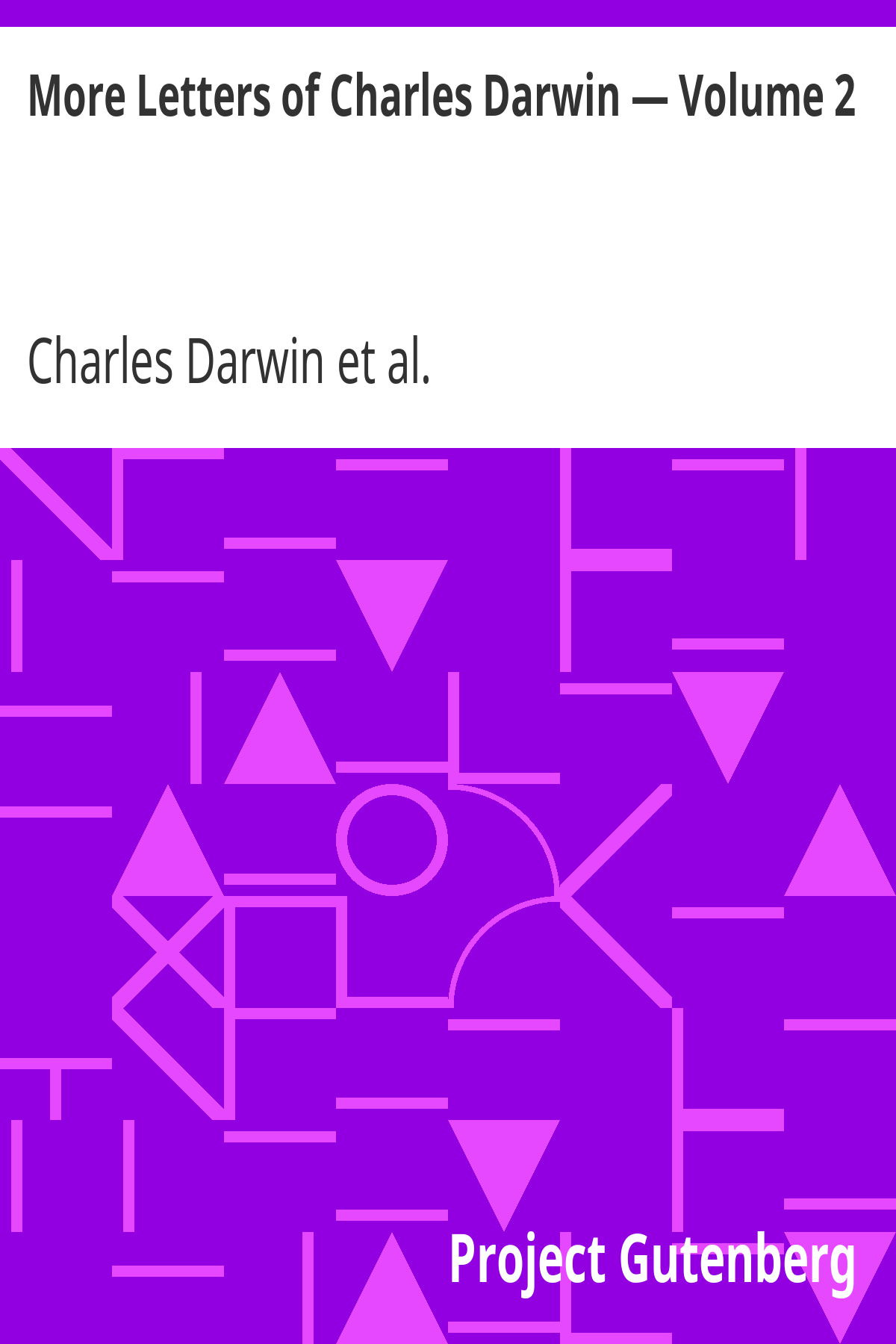 Book cover for More Letters of Charles Darwin — Volume 2