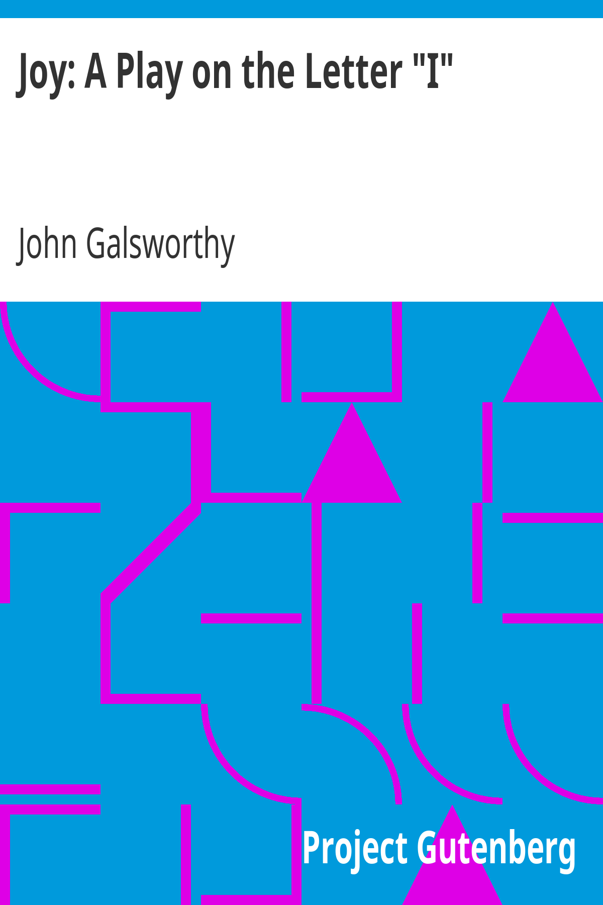 Book cover for Joy: A Play on the Letter "I"