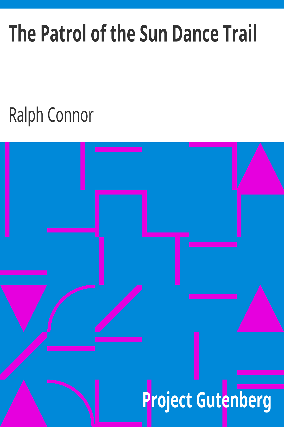 Book cover for The Patrol of the Sun Dance Trail