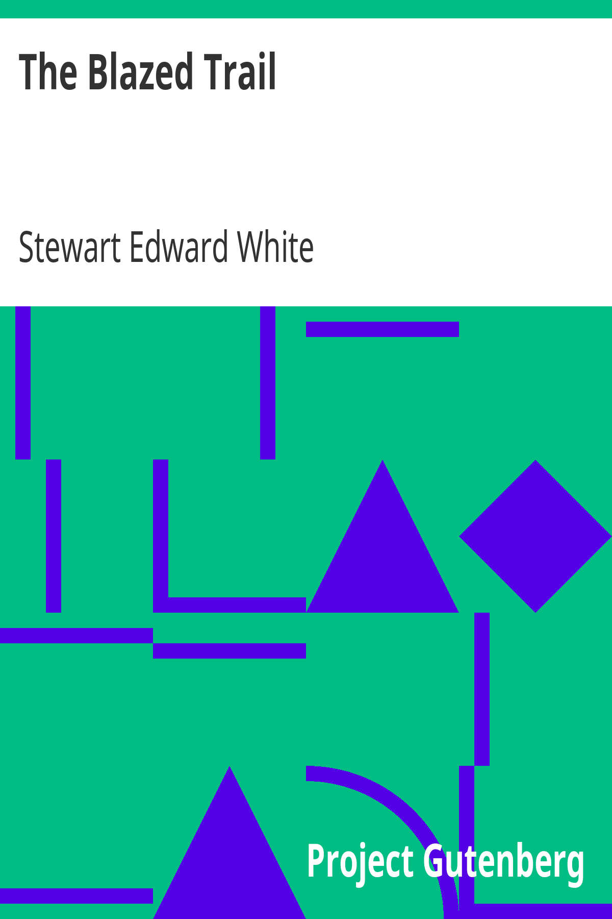 Book cover for The Blazed Trail