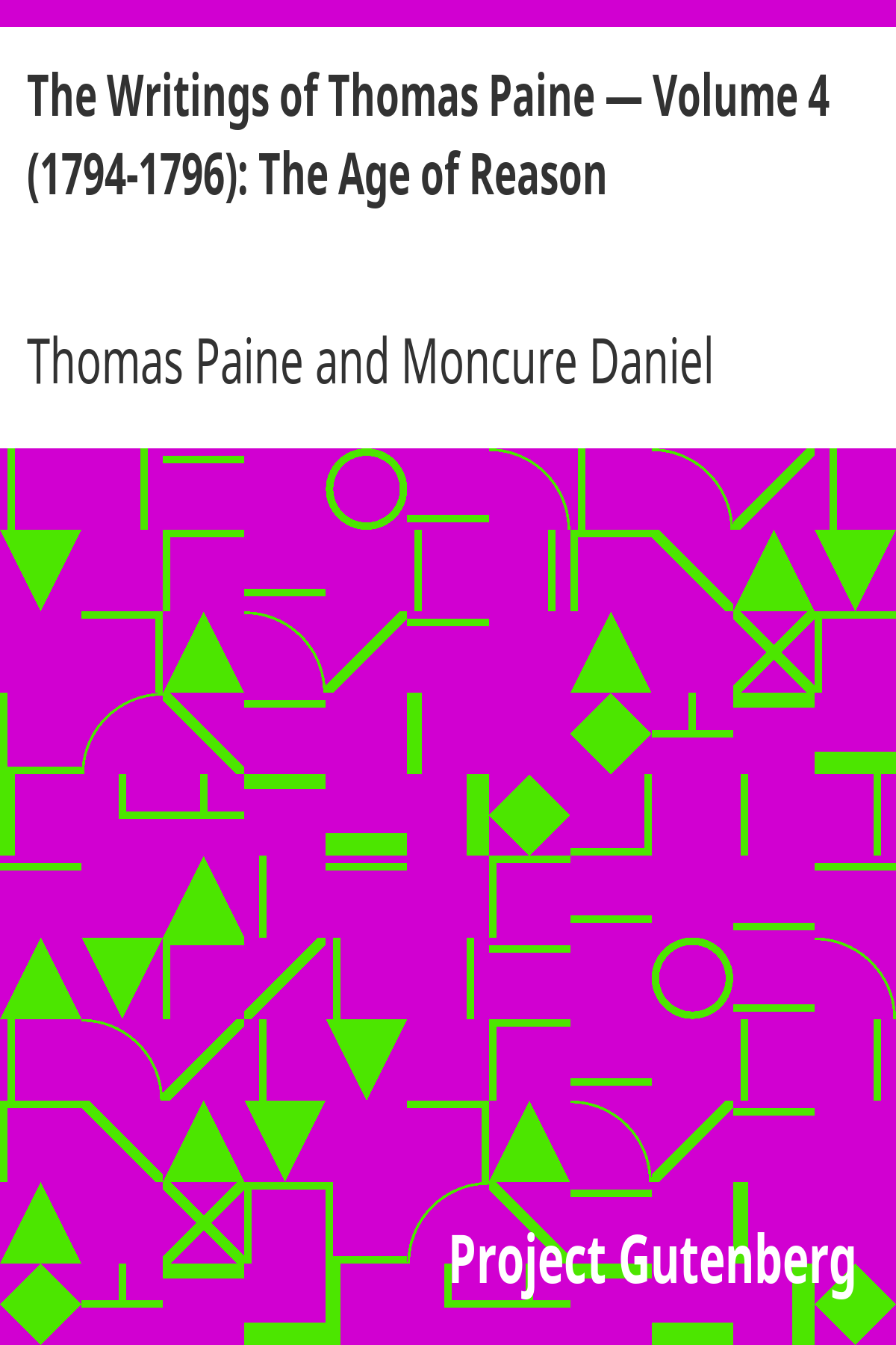 Book cover for The Writings of Thomas Paine — Volume 4 (1794-1796): The Age of Reason