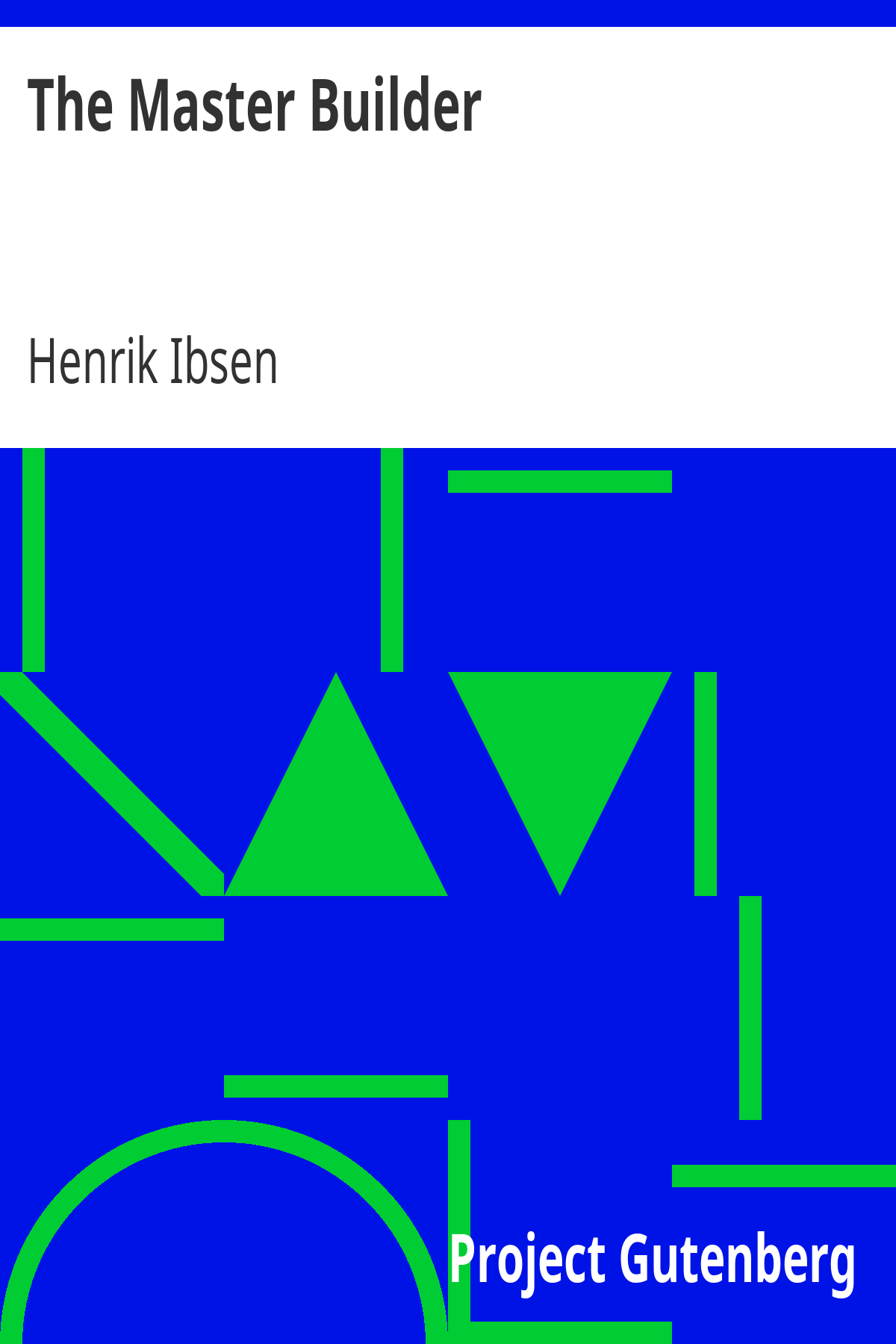 Book cover for The Master Builder