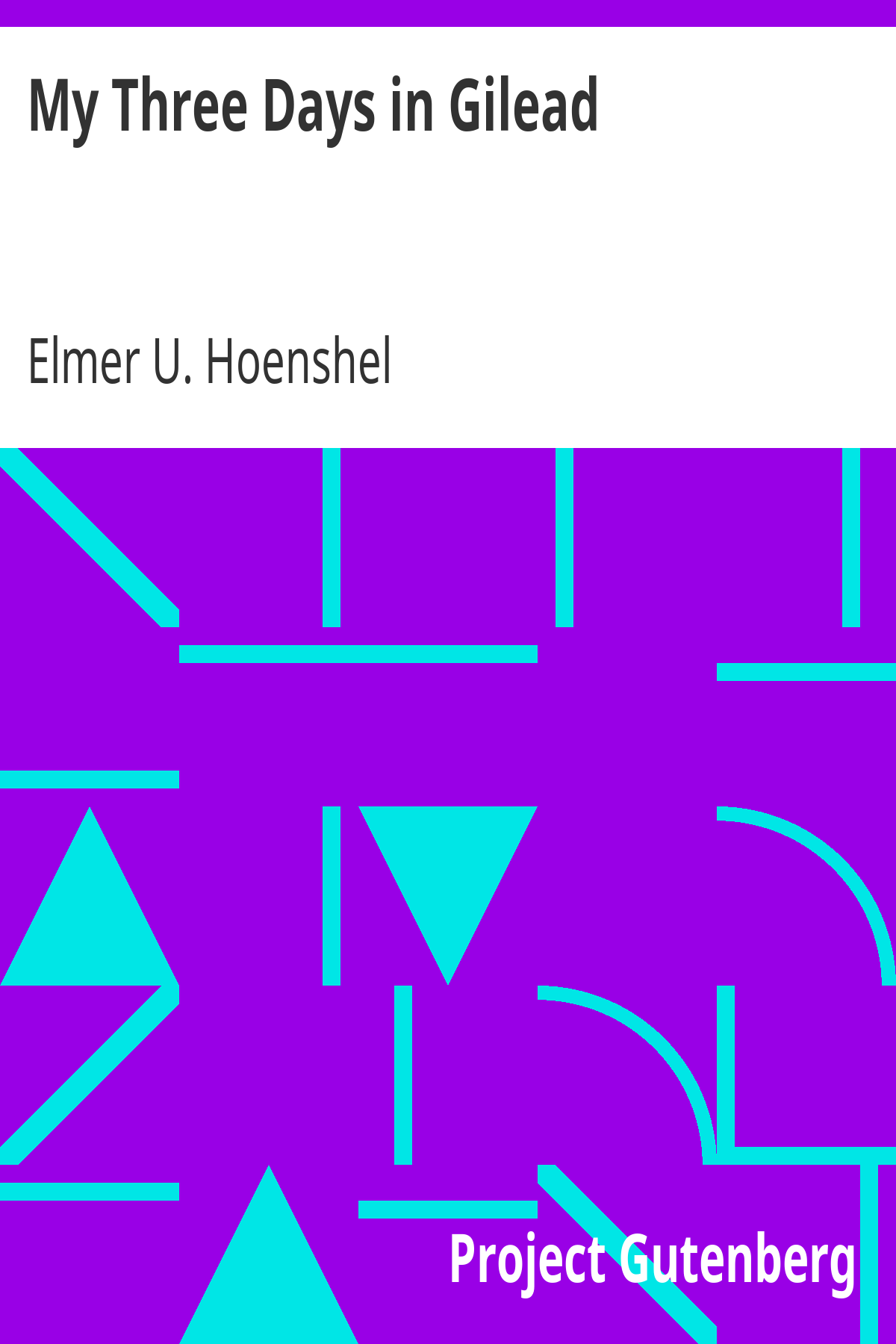 Book cover for My Three Days in Gilead