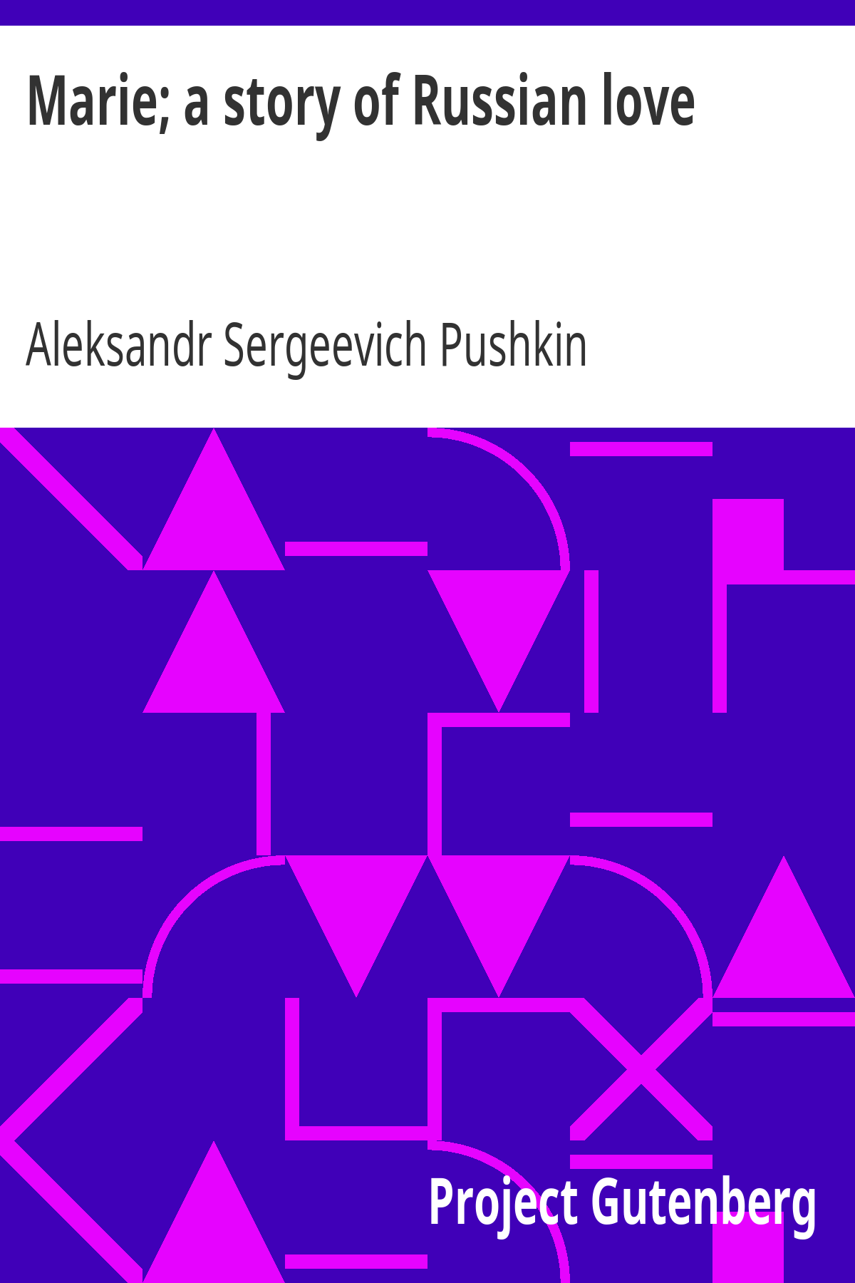 Book cover for Marie; a story of Russian love