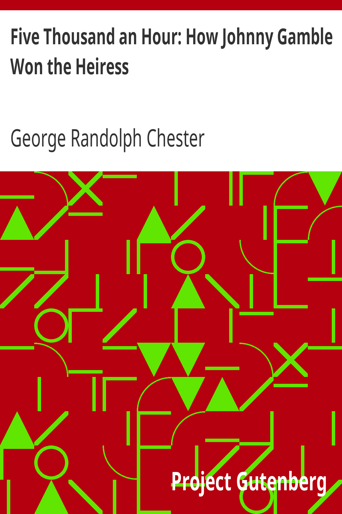 Book cover for Five Thousand an Hour: How Johnny Gamble Won the Heiress