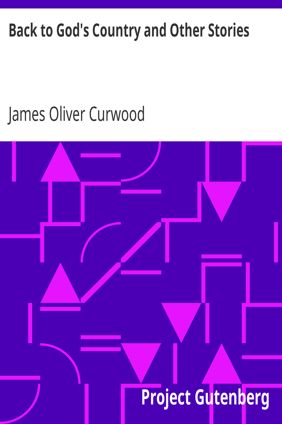 Book cover for Back to God's Country and Other Stories