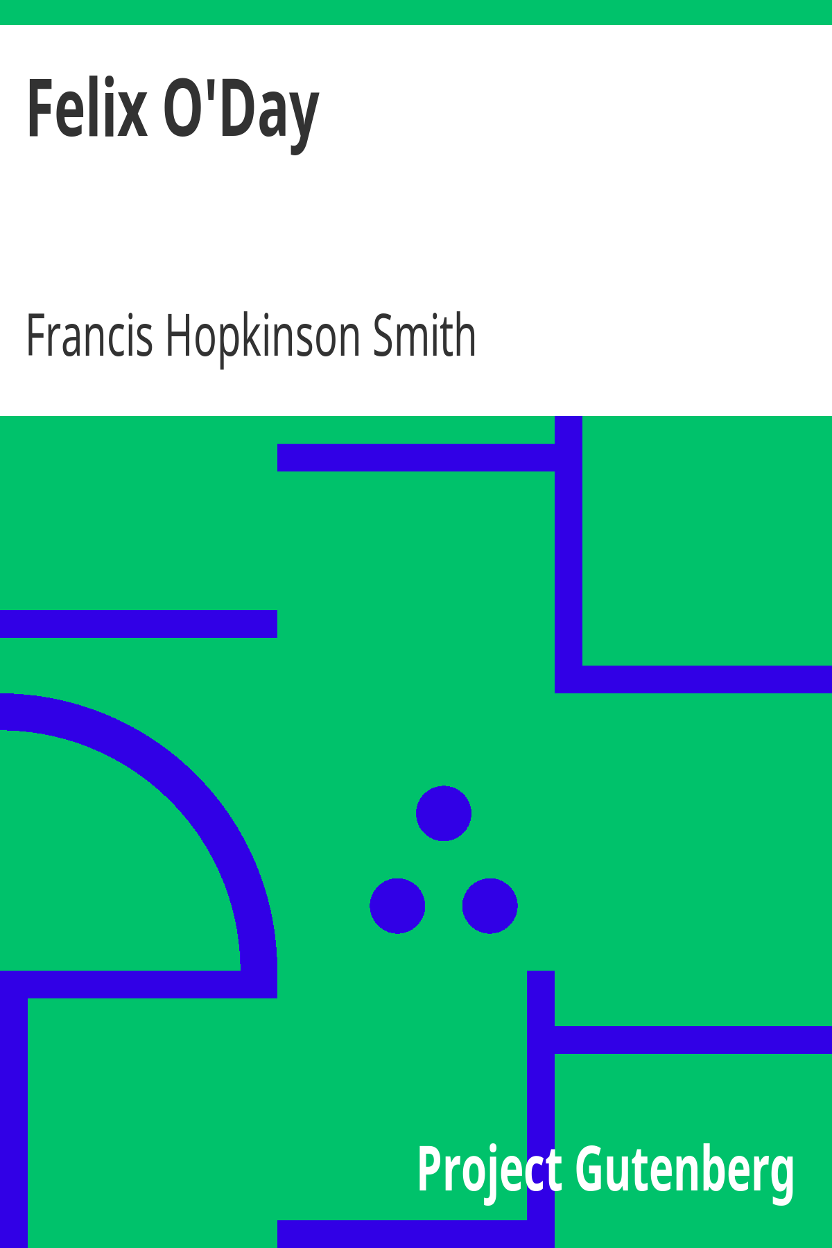 Book cover for Felix O'Day