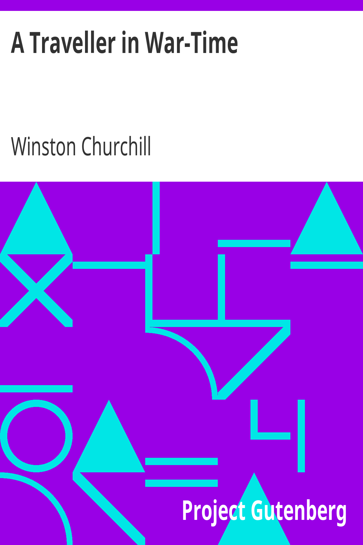Book cover for A Traveller in War-Time