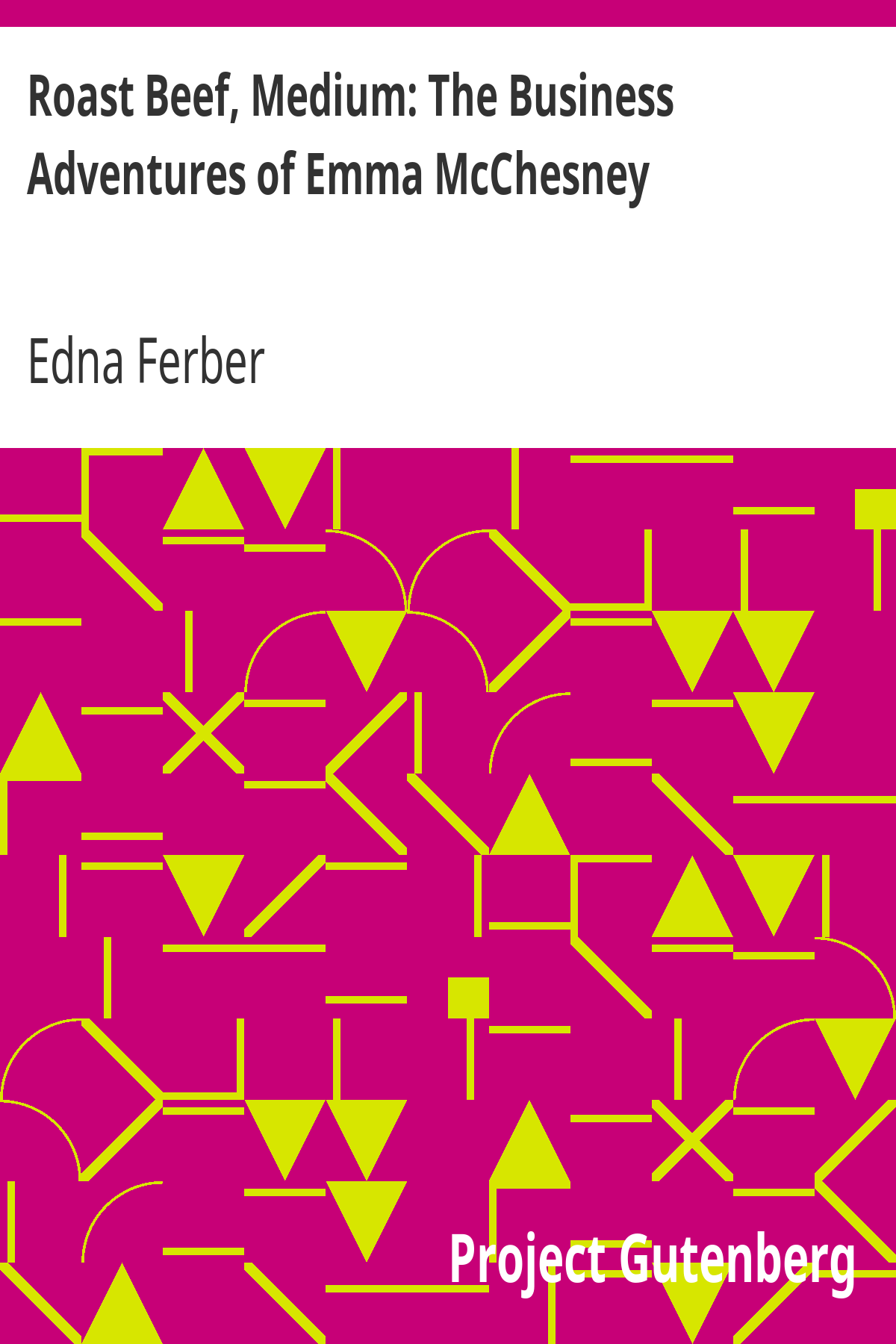 Book cover for Roast Beef, Medium: The Business Adventures of Emma McChesney