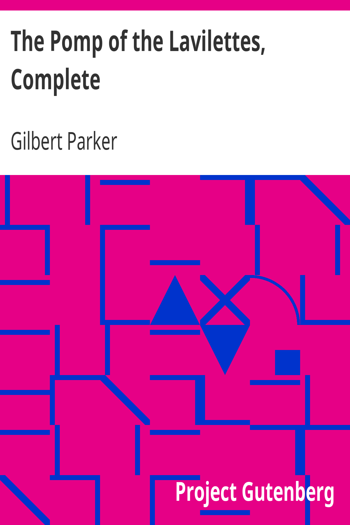 Book cover for The Pomp of the Lavilettes, Complete