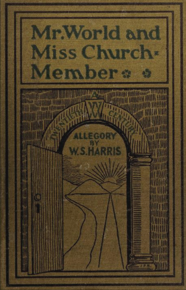 Book cover for Mr. World and Miss Church-Member: A Twentieth Century Allegory