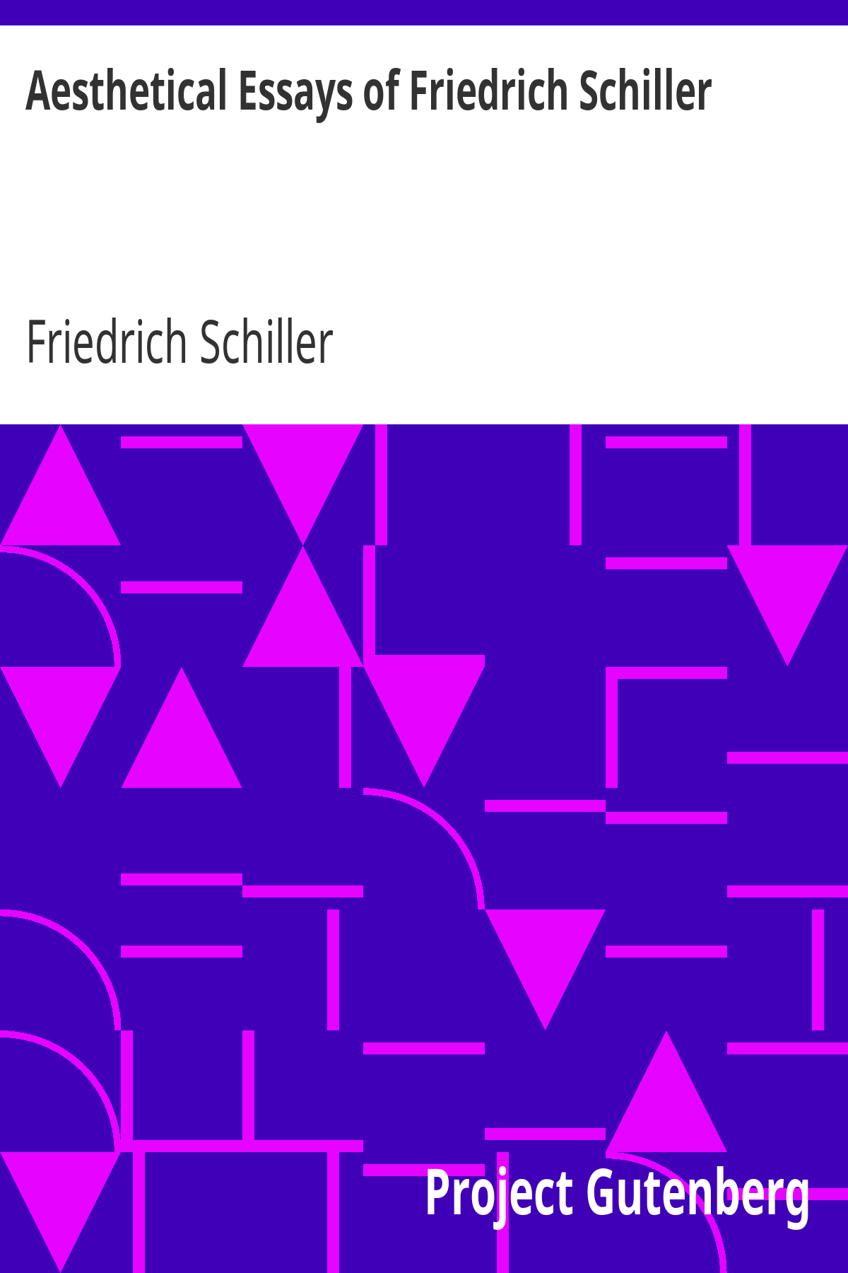 Book cover for Aesthetical Essays of Friedrich Schiller