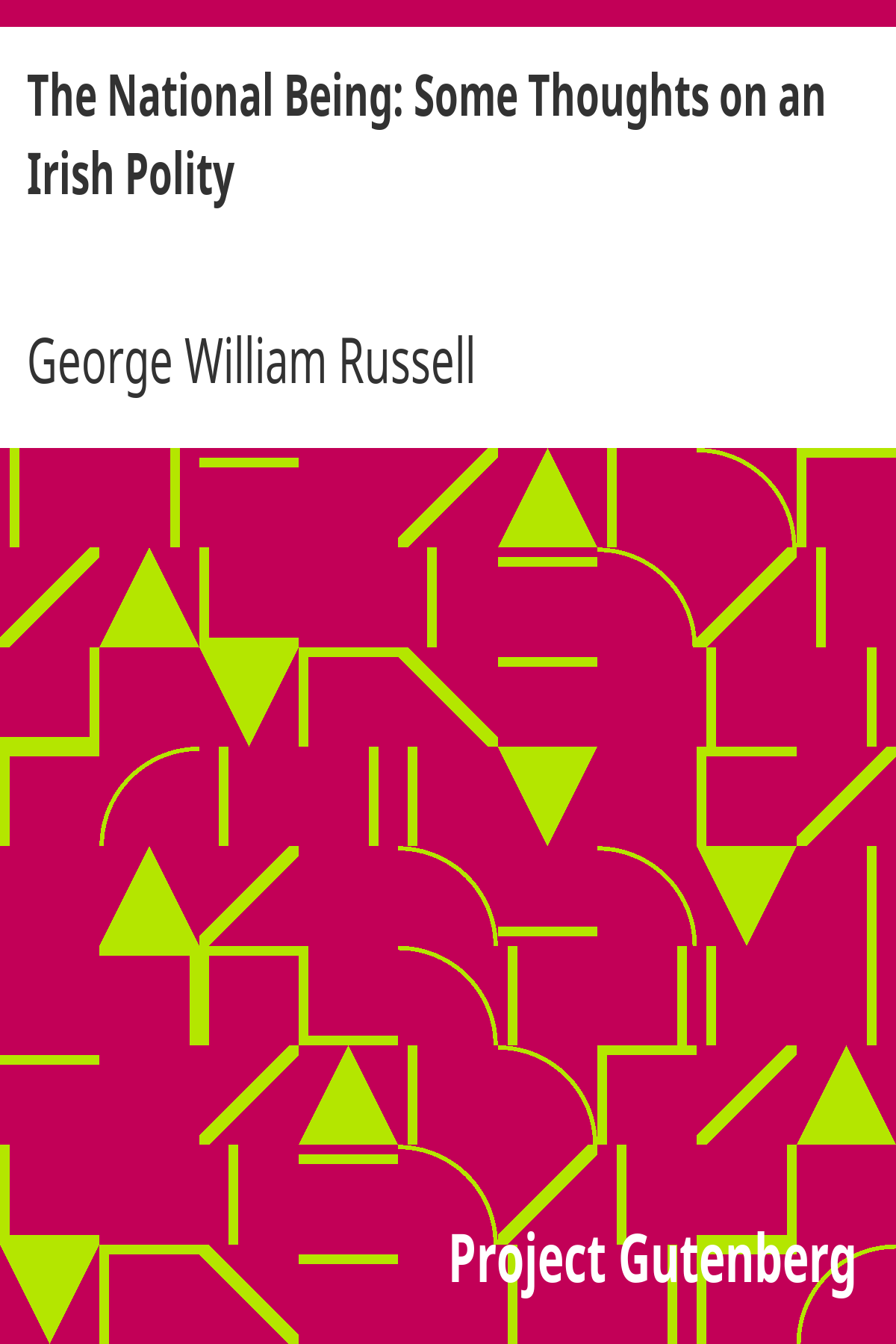 Book cover for The National Being: Some Thoughts on an Irish Polity