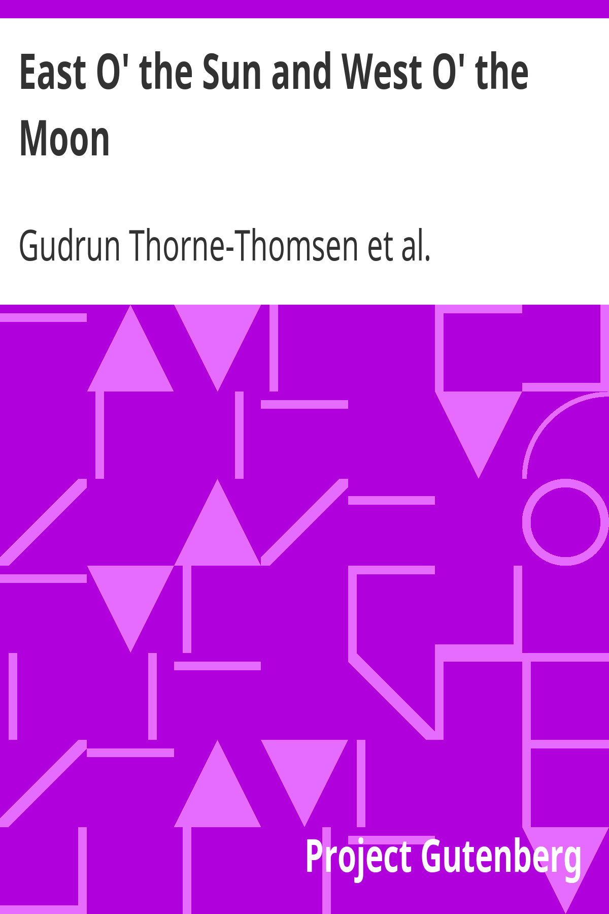 Book cover for East O' the Sun and West O' the Moon
