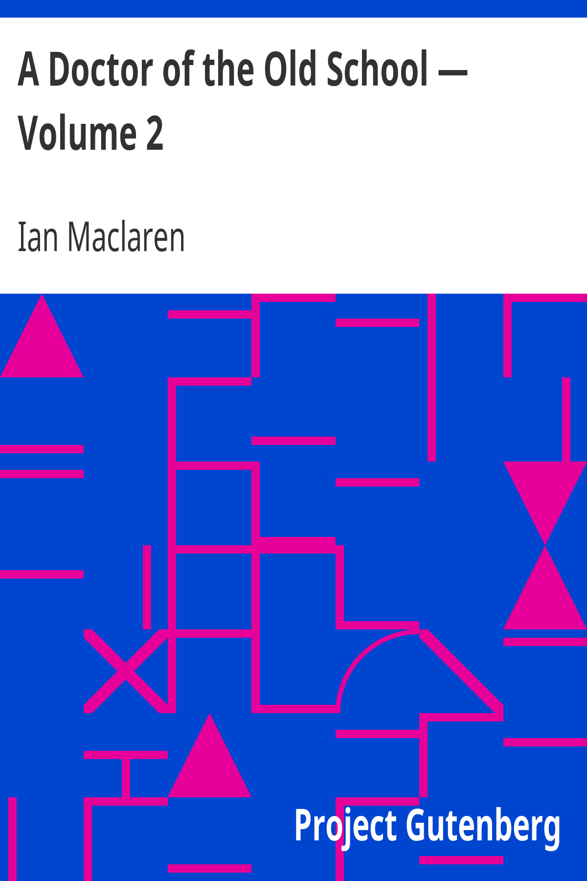 Book cover for A Doctor of the Old School — Volume 2